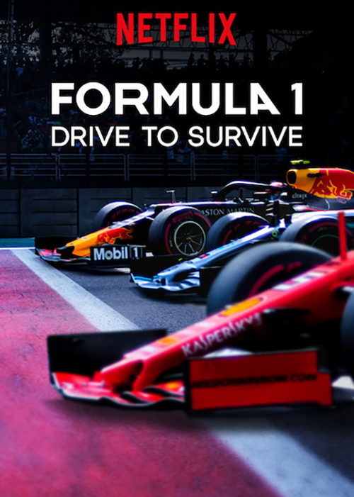 Netflixs Drive to Survive poster, one of the key factors in gaining younger viewership for the sport. 